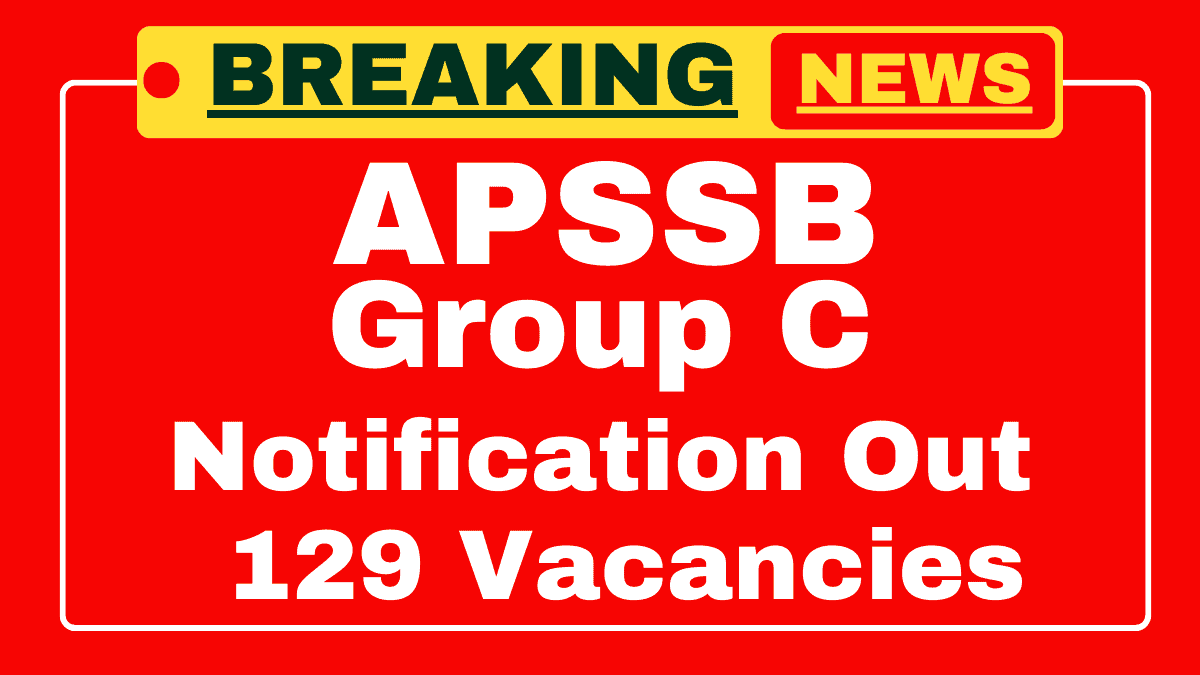 APSSB Group C Recruitment 2025