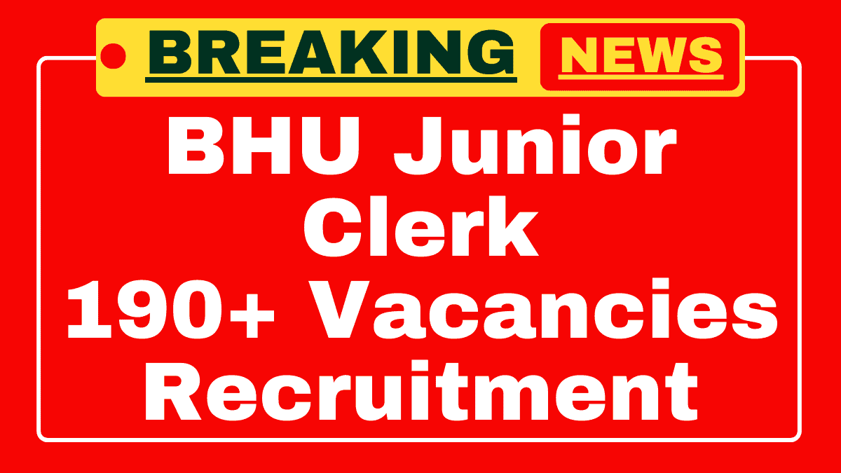 BHU Junior Clerk Recruitment 2025