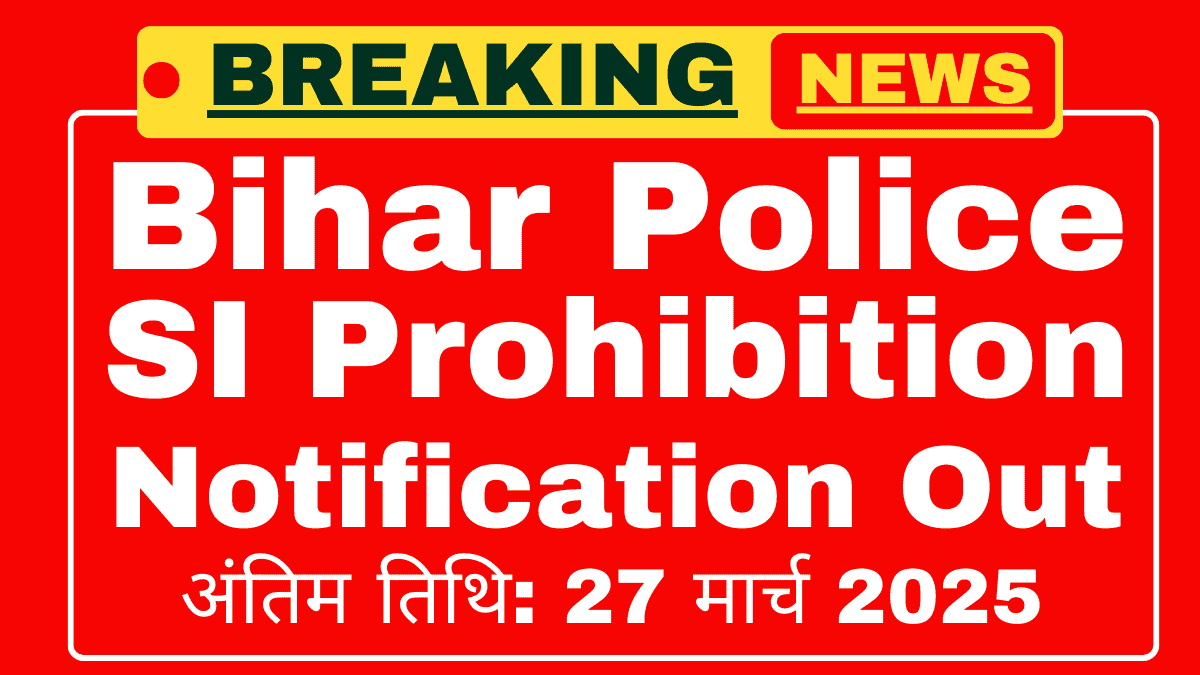 BPSSC SI Prohibition Recruitment 2025