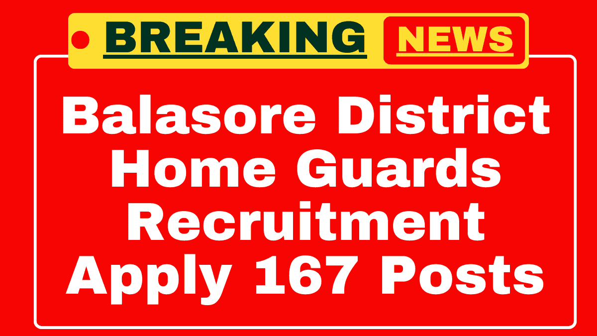 Balasore District Home Guards Recruitment 2025