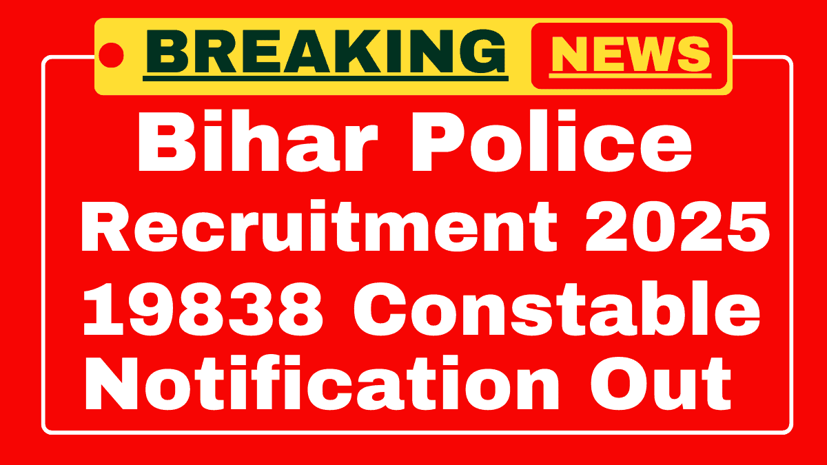 Bihar Police Constable Recruitment 2025