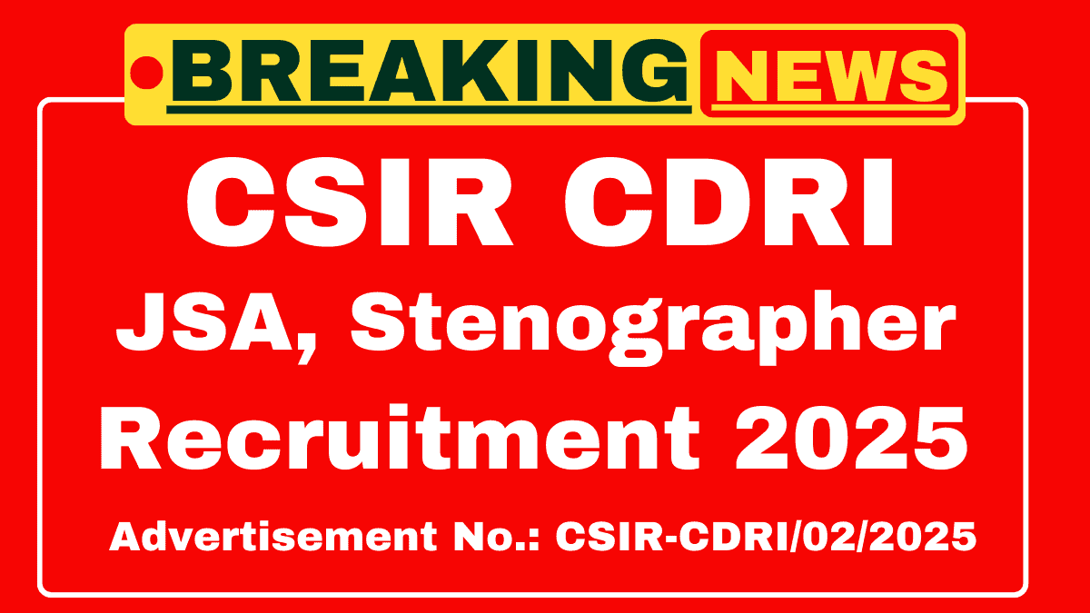 CSIR CDRI Recruitment 2025