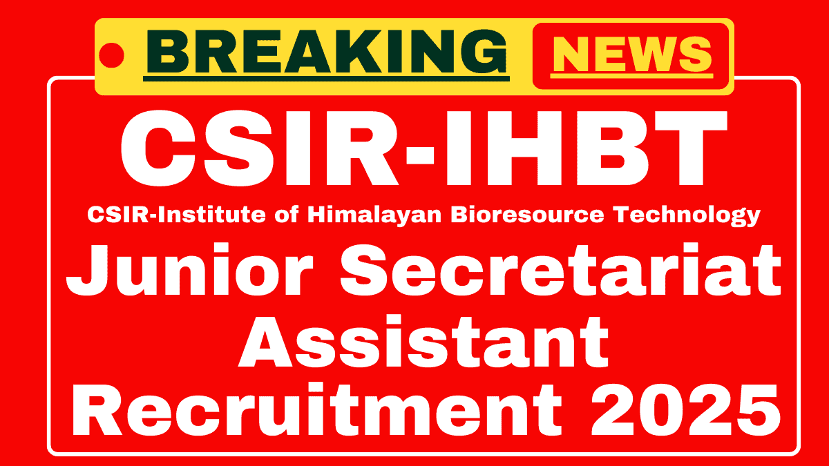 CSIR-IHBT Recruitment 2025