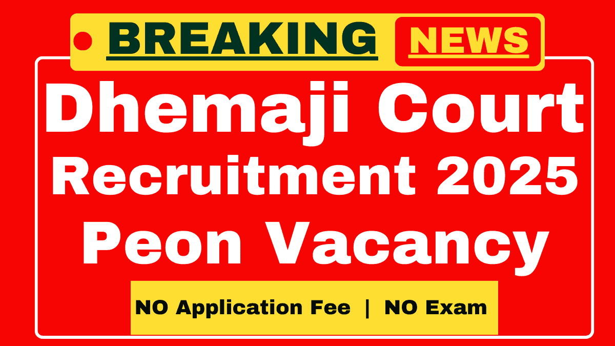 Dhemaji Court Recruitment 2025