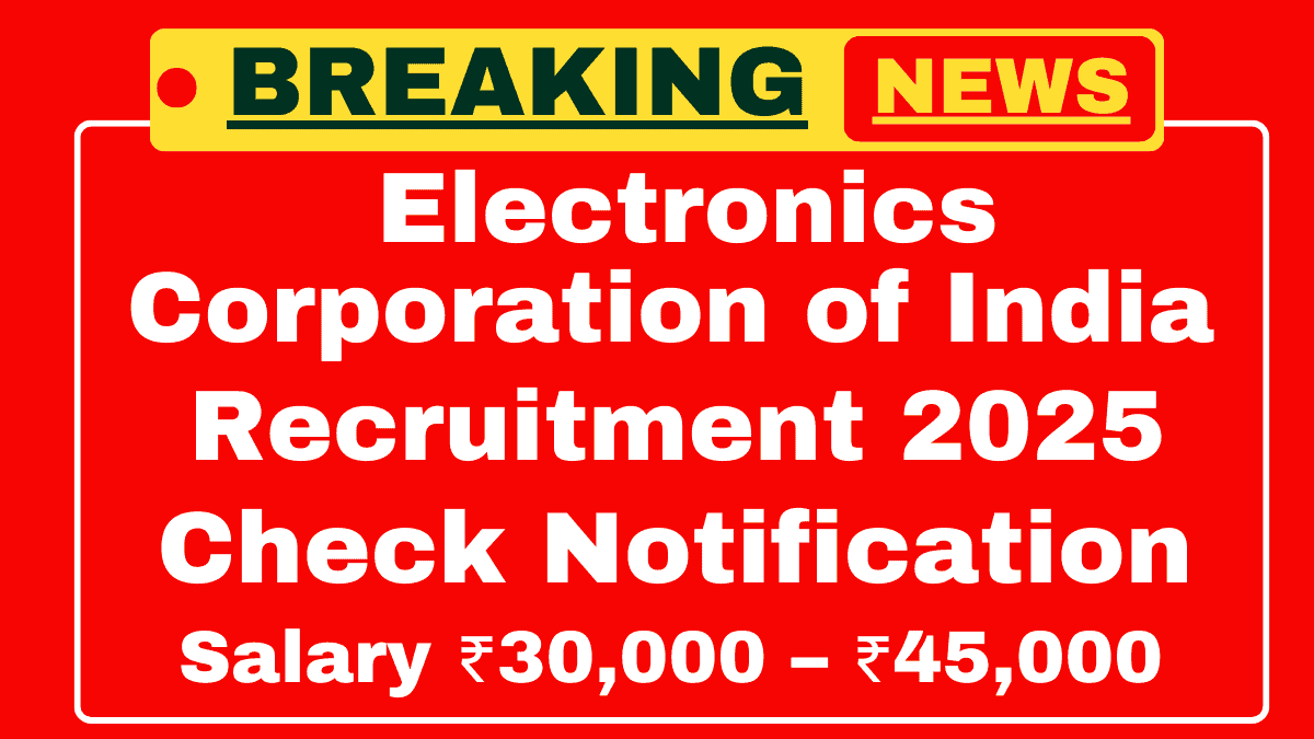 ECIL Recruitment 2025