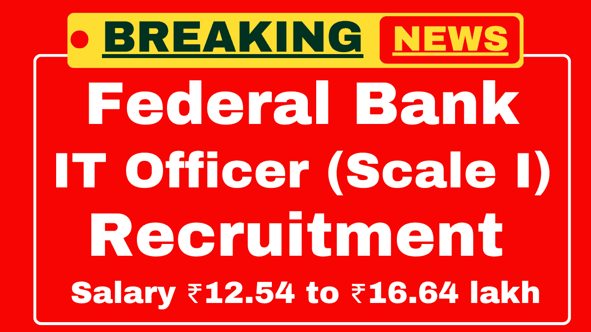 Federal Bank Recruitment 2025