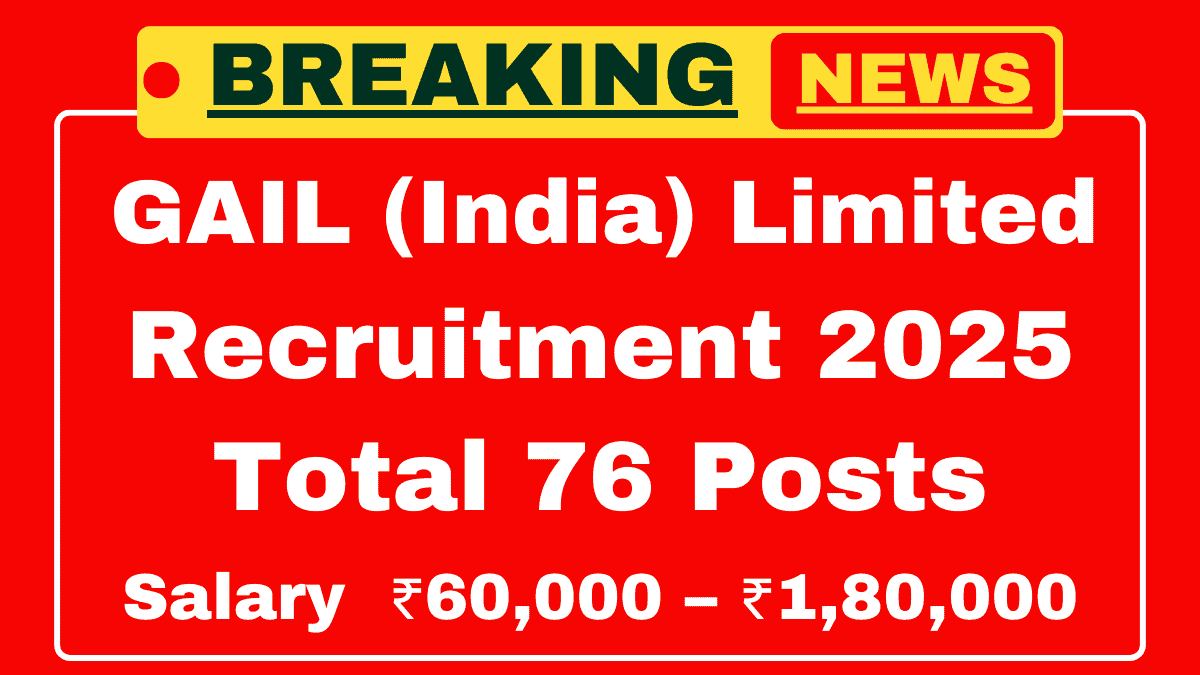 GAIL Recruitment 2025