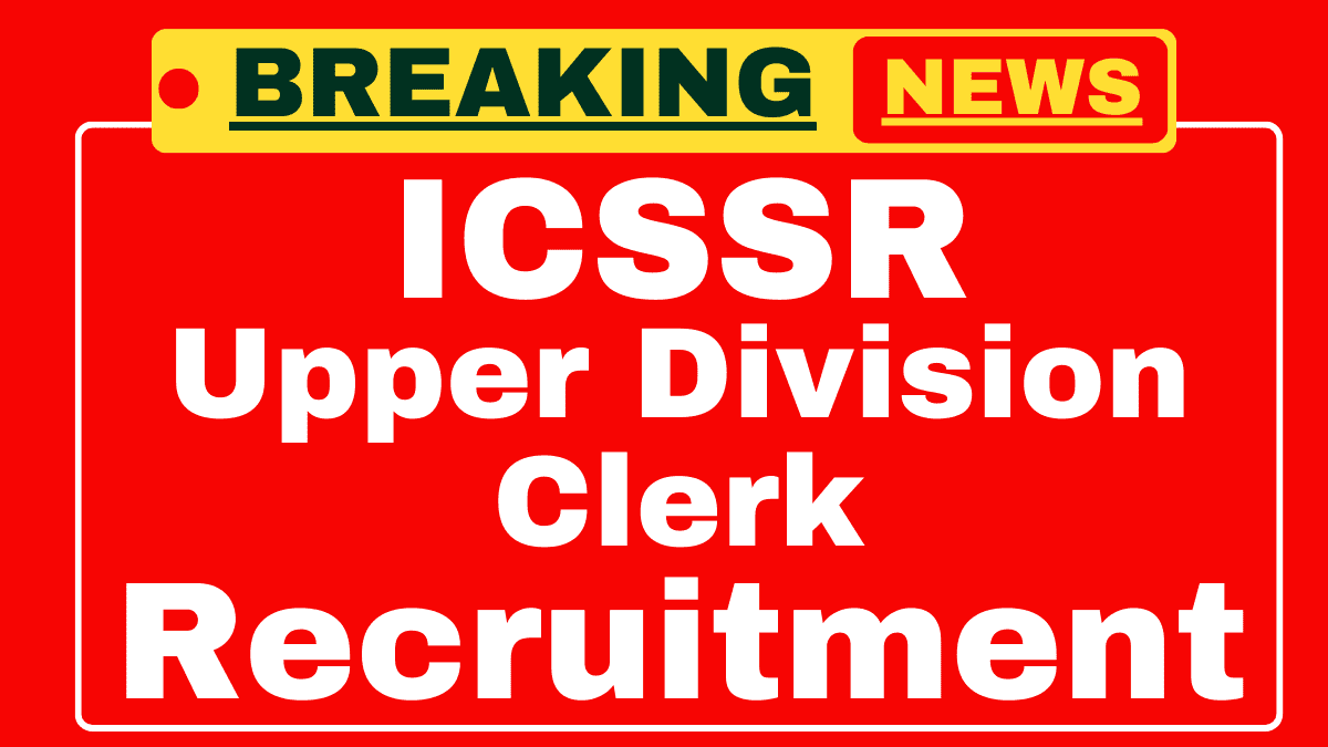 ICSSR Recruitment 2025