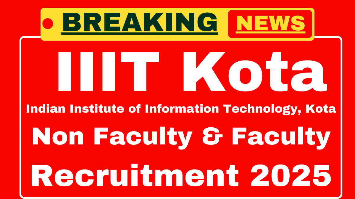 IIIT Kota Recruitment 2025