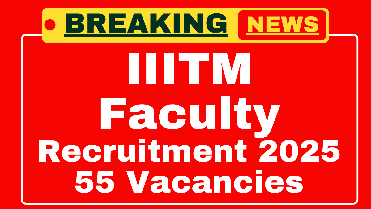 IIITM Faculty Recruitment 2025