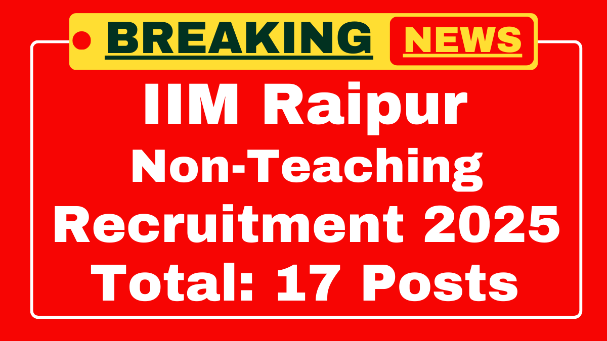 IIM Raipur Non-Teaching Recruitment