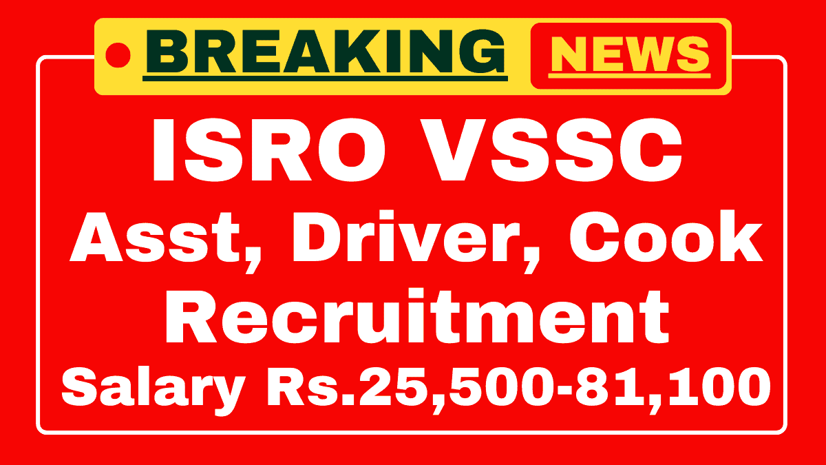 ISRO VSSC Recruitment 2025