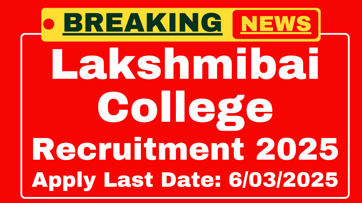 Lakshmibai College Recruitment 2025