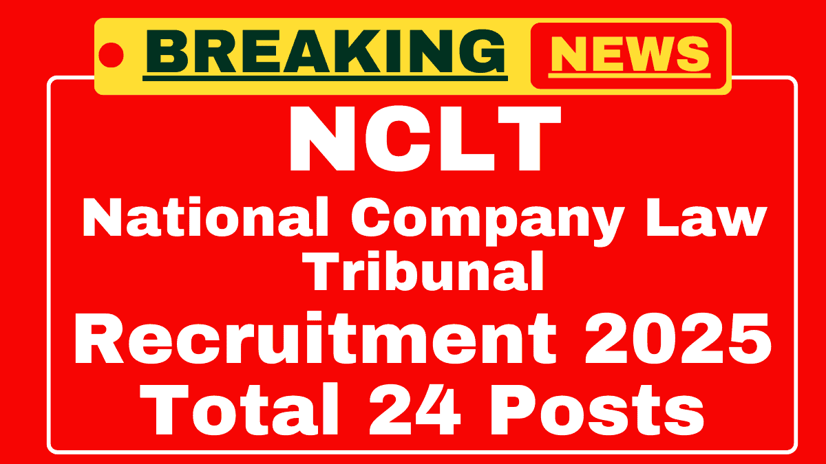 NCLT Recruitment 2025