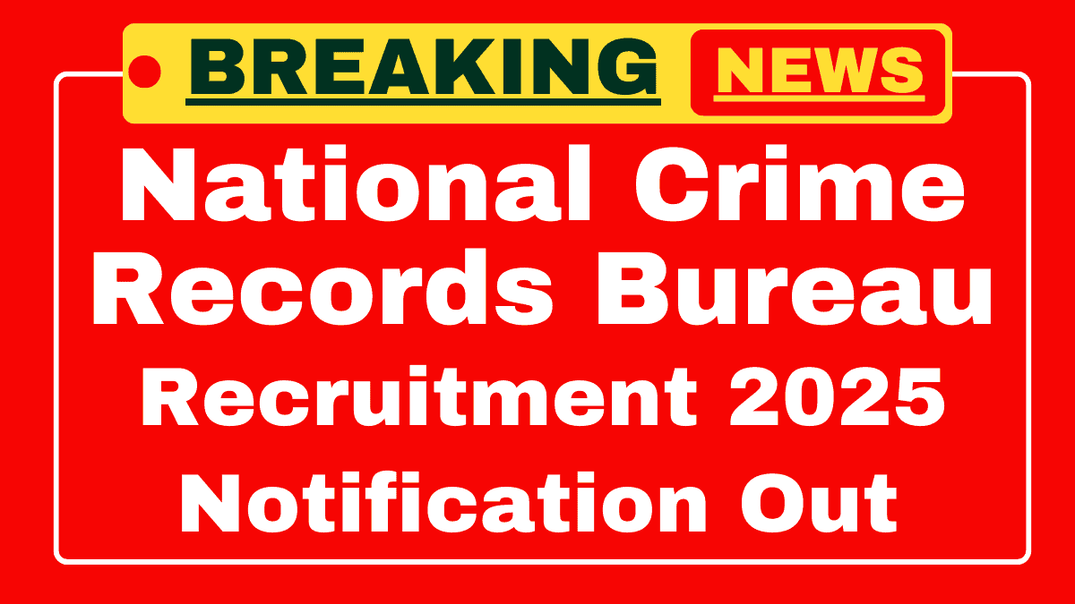 NCRB Recruitment 2025