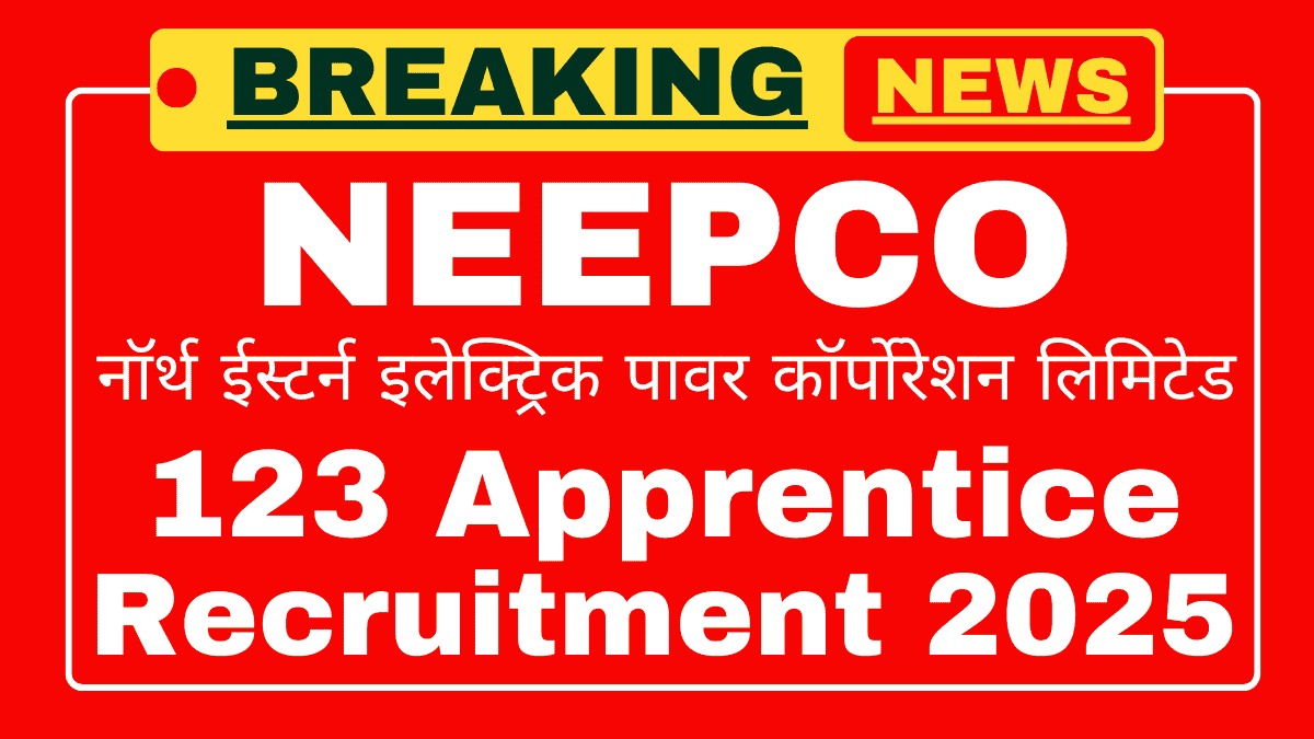 NEEPCO Apprentice Recruitment 2025