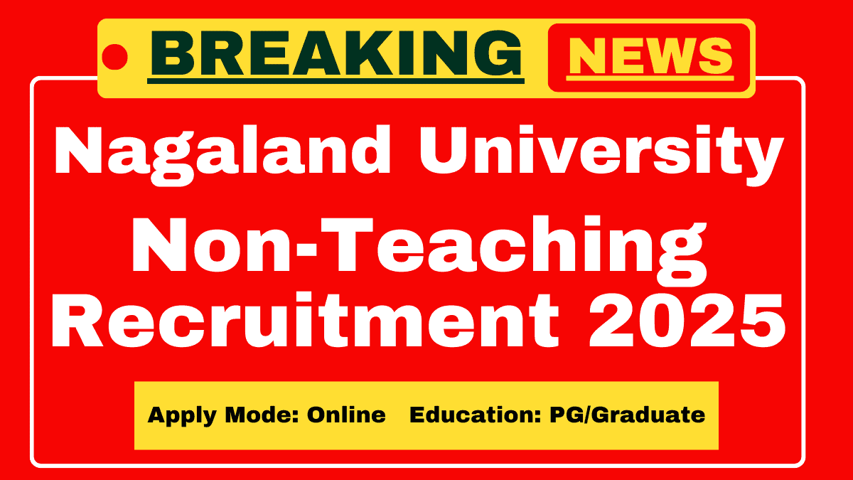 Nagaland University Recruitment 2025