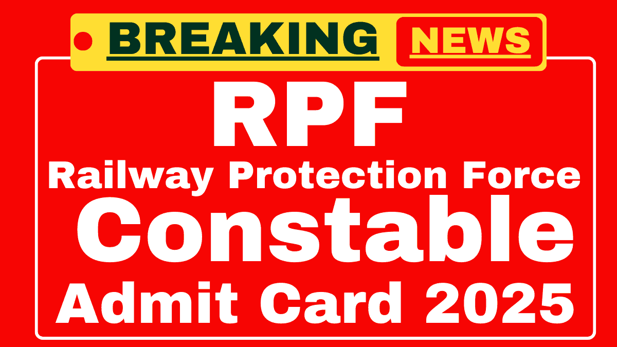 RPF Constable Admit Card 2025