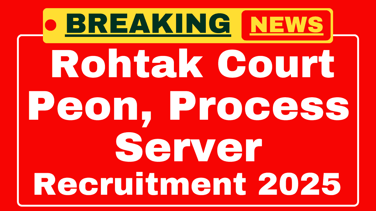 Rohtak Court Recruitment 2025