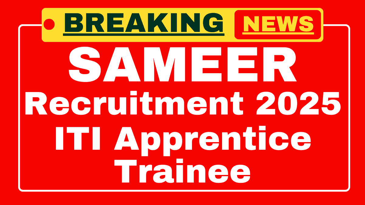 SAMEER Recruitment 2025