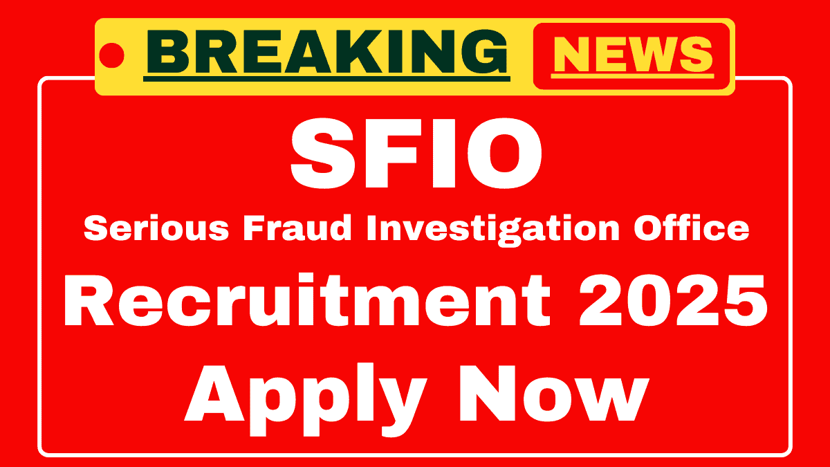 SFIO Recruitment 2025