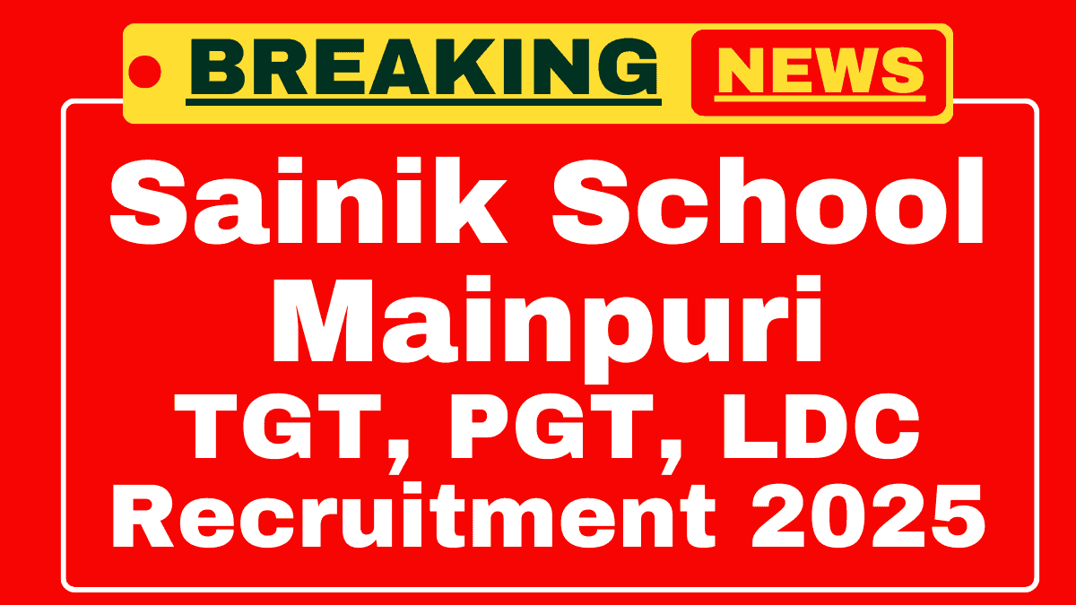 Sainik School Mainpuri Recruitment 2025