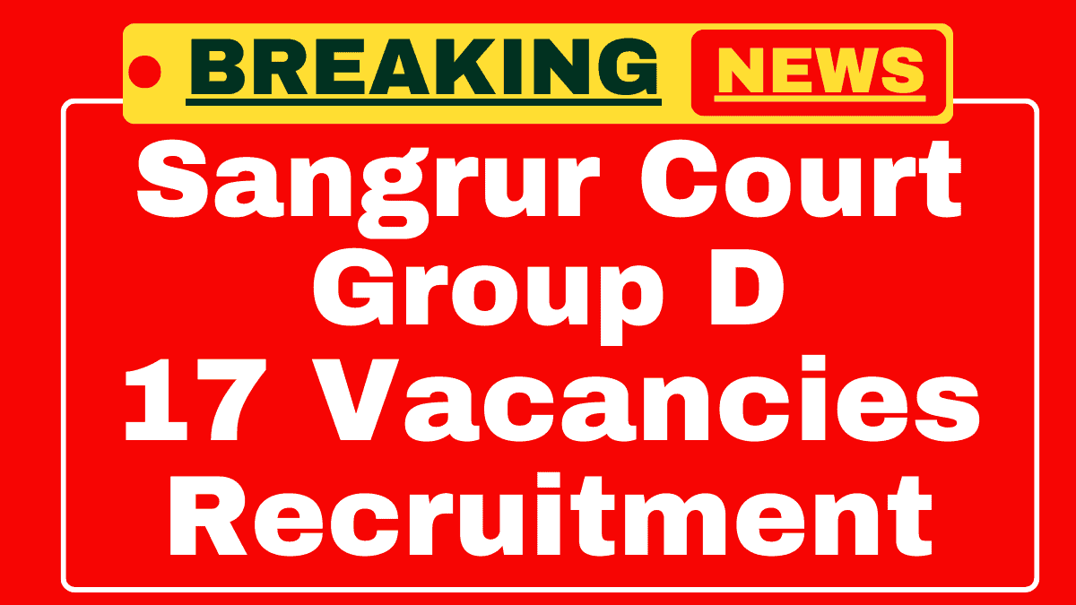 Sangrur Court Recruitment 2025