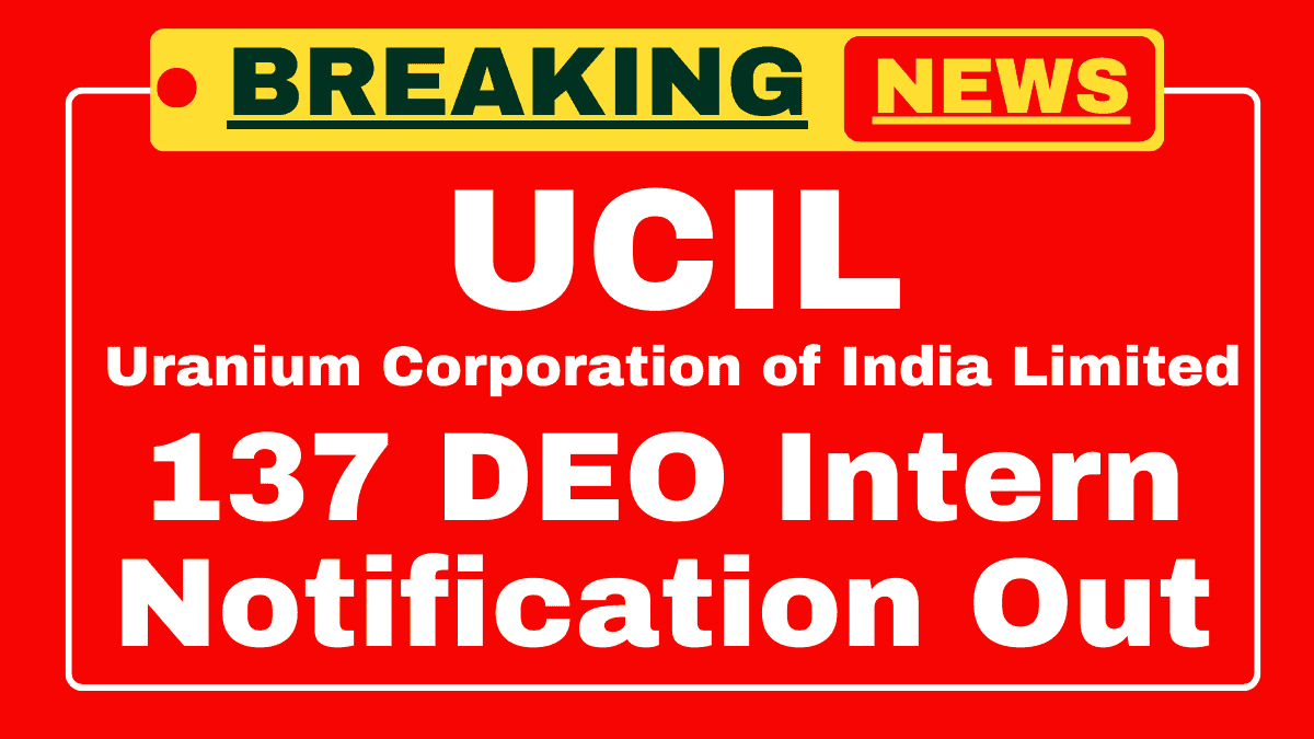 UCIL 137 DEO intern Notification Out