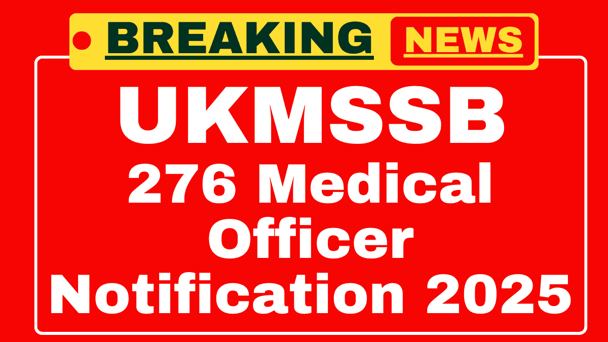 UKMSSB Medical Officer Recruitment 2025