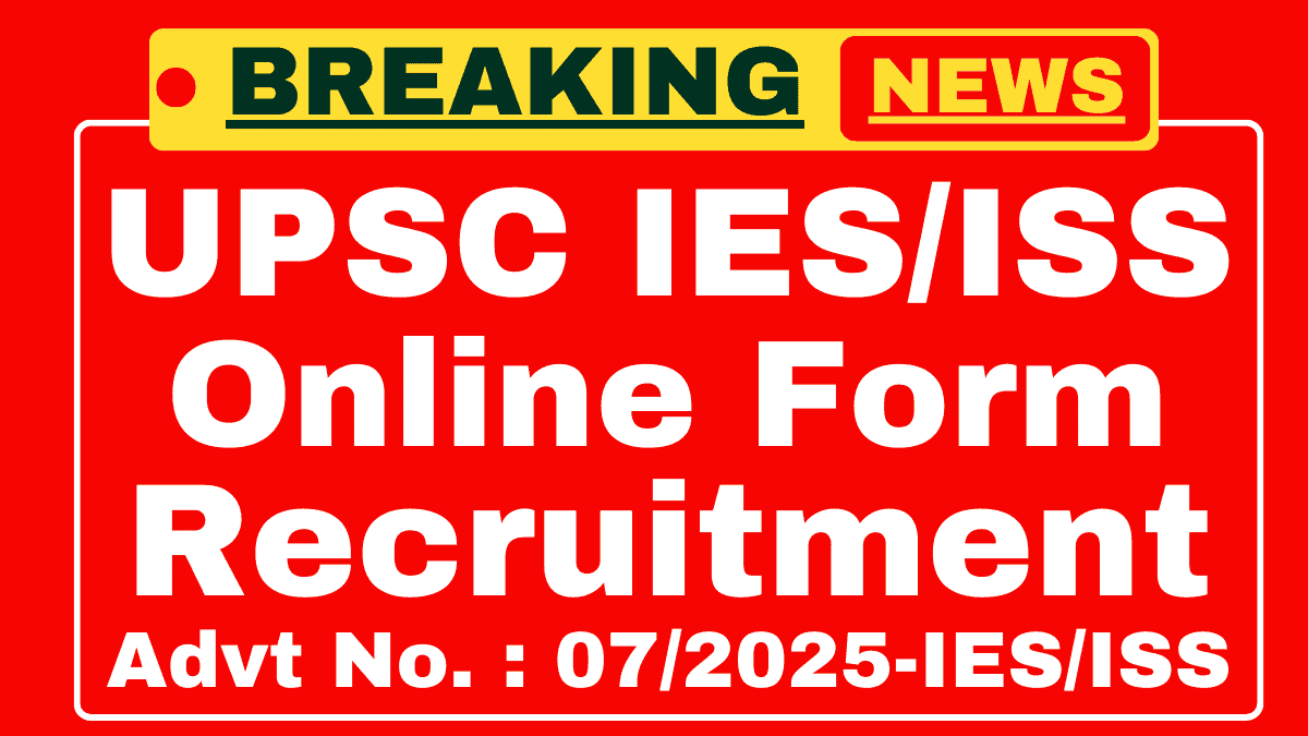 UPSC IES ISS Exam Recruitment 2025